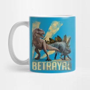 Inevitable Betrayal Mug